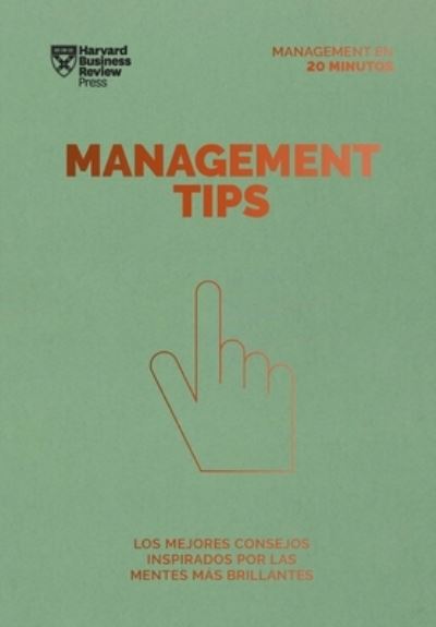 Management Tips - Harvard Business Review - Livros - Editorial Reverté - 9788417963507 - 27 de setembro de 2022