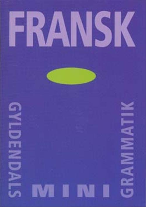 Cover for Marianne Abrahamsen · Gyldendals mini-grammatik: Fransk (Poketbok) [2:a utgåva] (2006)