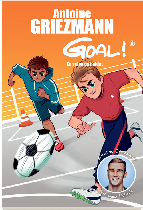 Cover for Antoine Griezmann · Goal: Goal - En spion på holdet 2 (Hæftet bog) [1. udgave] (2018)