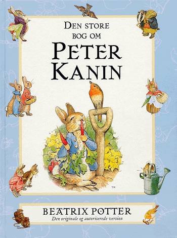 Cover for Beatrix Potter · Den store bog om Peter Kanin (Bog) [1. udgave] (2003)