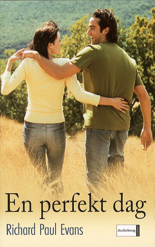 Cover for Richard Paul Evans · En perfekt dag (Bound Book) [1er édition] (2006)