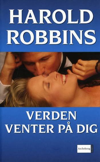 Cover for Harold Robbins · Verden venter på dig (Paperback Book) [3e uitgave] (2007)