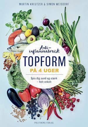 Martin Kreutzer; Simon Weisdorf · Anti-inflammatorisk topform på 4 uger (Sewn Spine Book) [1.º edición] (2020)