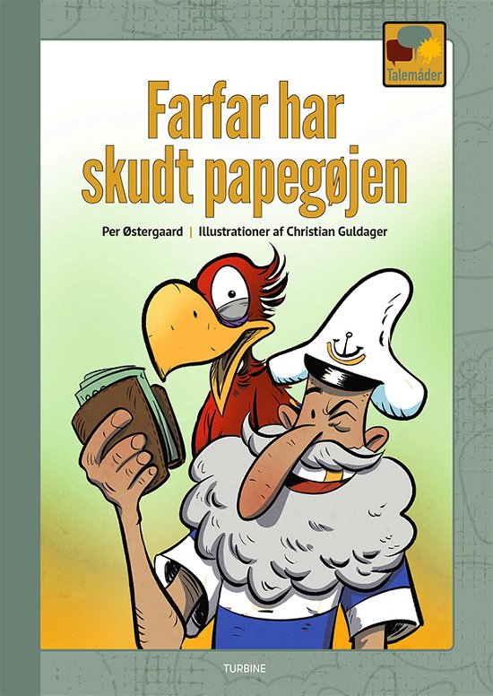 Cover for Per Østergaard · Talemåder: Farfar har skudt papegøjen (Hardcover Book) [1º edição] (2021)