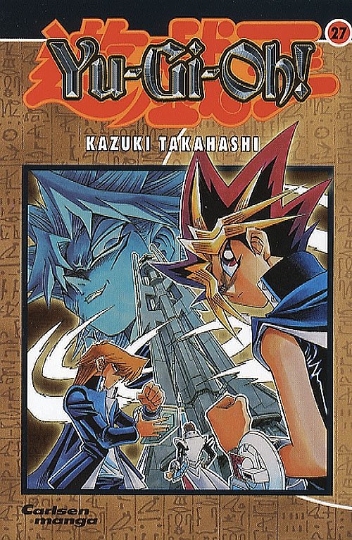 Cover for Kazuki Takahashi · Carlsen manga., 27: Yu-Gi-Oh! (Poketbok) [1:a utgåva] (2006)