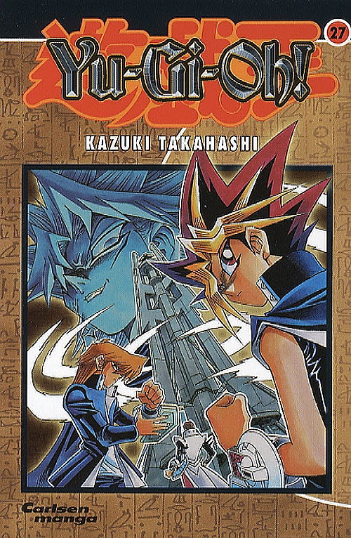 Cover for Kazuki Takahashi · Carlsen manga., 27: Yu-Gi-Oh! (Sewn Spine Book) [1. wydanie] (2006)