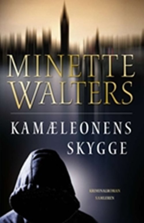 Cover for Minette Walters · Kamæleonens skygge (Sewn Spine Book) [1. Painos] (2008)
