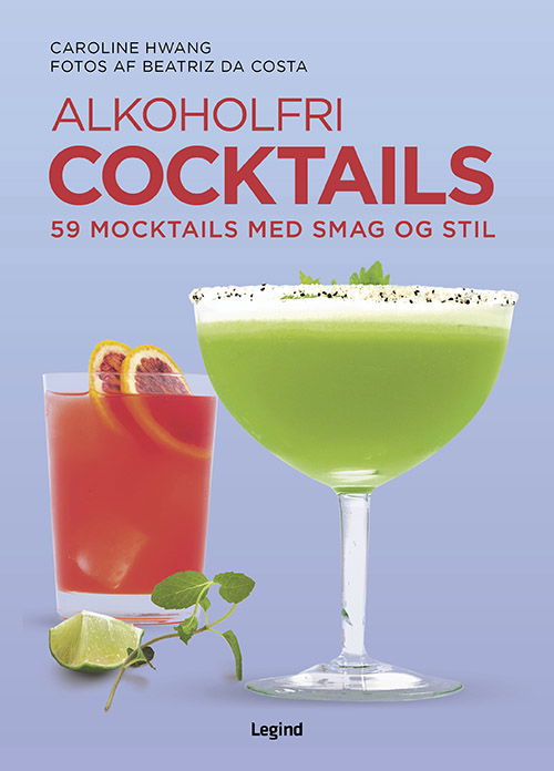 Cover for Caroline Hwang · Alkoholfri cocktails (Hardcover Book) [1st edition] (2020)