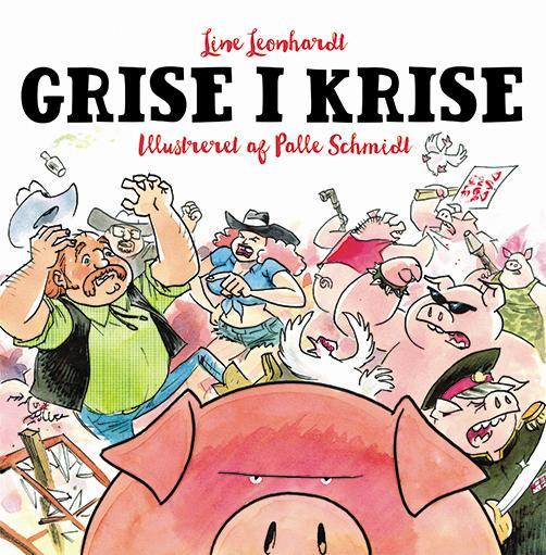 Cover for Line Leonhardt · Grise i krise (Bound Book) [1st edition] (2016)