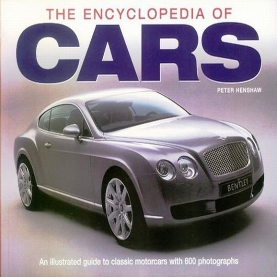 Cover for Peter Henshaw · Encyclopedia of Cars (Sewn Spine Book) [1. wydanie] (2010)