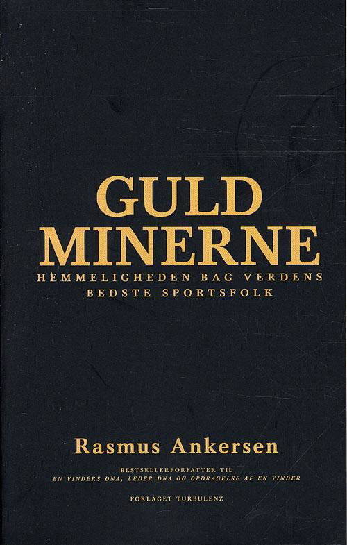 Cover for Rasmus Ankersen · Guldminerne (Paperback Bog) [2. udgave] [Paperback] (2011)