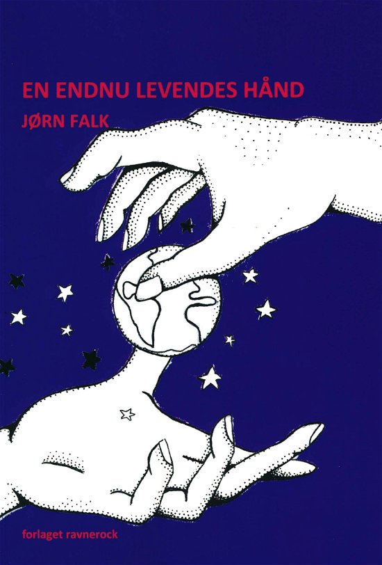 Cover for Jørn Falk · En endnu levendes hånd (Sewn Spine Book) [1st edition] (2018)