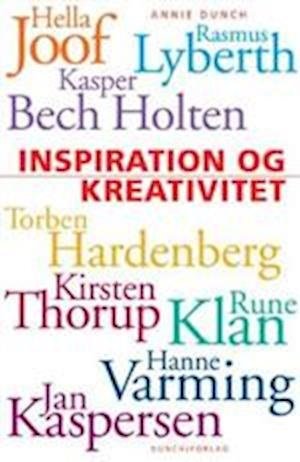 Inspiration og kreativitet - Annie Dunch - Kirjat - Dunch - 9788799254507 - tiistai 23. syyskuuta 2008