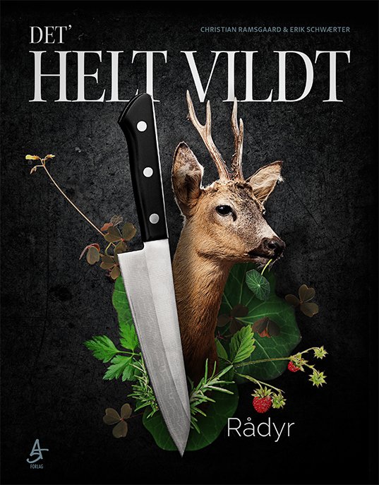 Cover for Christian Ramsgaard &amp; Erik Schwærter · DET' HELT VILDT: DET' HELT VILDT - Rådyr (Inbunden Bok) [1:a utgåva] (2018)