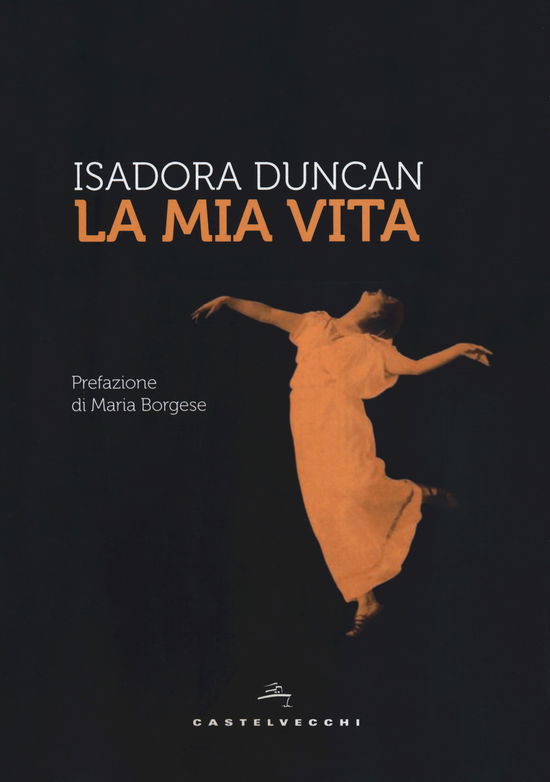 Cover for Isadora Duncan · La Mia Vita (Book)