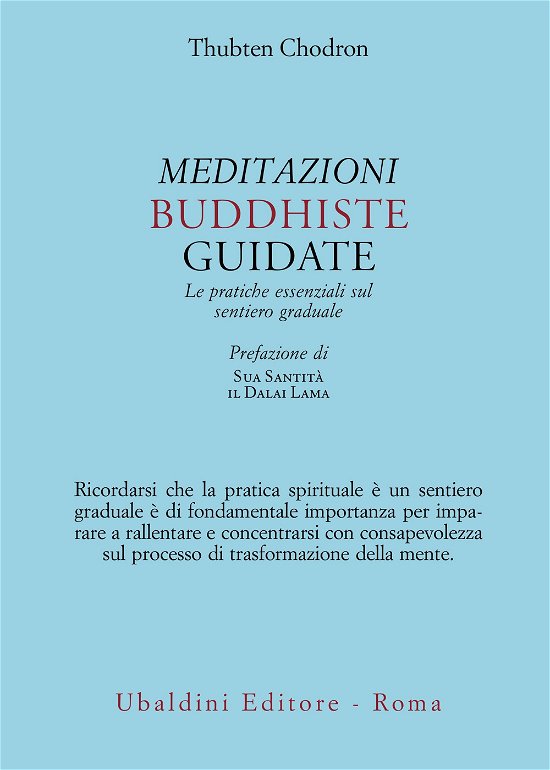 Cover for Thubten Chodron · Meditazioni Buddhiste Guidate. Le Pratiche Essenziali Sul Sentiero Graduale (Bog)