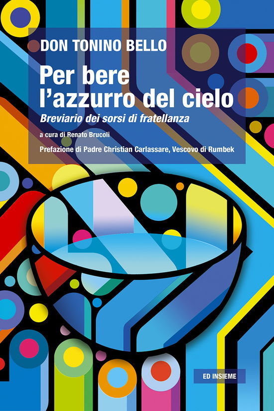 Cover for Antonio Bello · Per Bere L'azzurro Del Cielo. Breviario Dei Sorsi Di Fratellanza (Book)