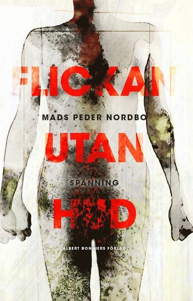 Cover for Mads Peder Nordbo · Grönlandsserien: Flickan utan hud (Indbundet Bog) (2018)