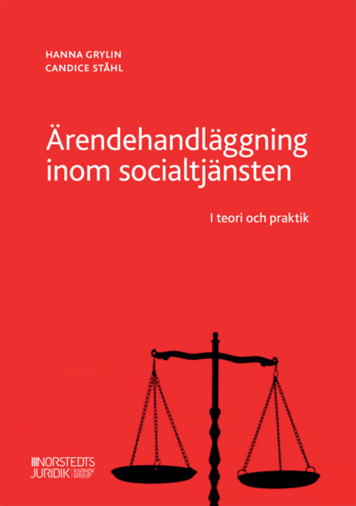 Cover for Hanna Grylin Candice Ståhl · Ärendehandläggning inom socialtjänsten : i teori och praktik (Paperback Book) (2022)