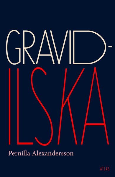 Pernilla Alexandersson · Gravidilska (Book) (2017)