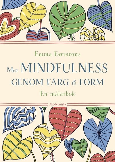 Cover for Emma Farrarons · Mer mindfulness genom färg &amp; form : en målarbok (Bok) (2017)