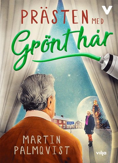 Cover for Martin Palmqvist · Prästen i Måla: Prästen med grönt hår (Bound Book) (2018)