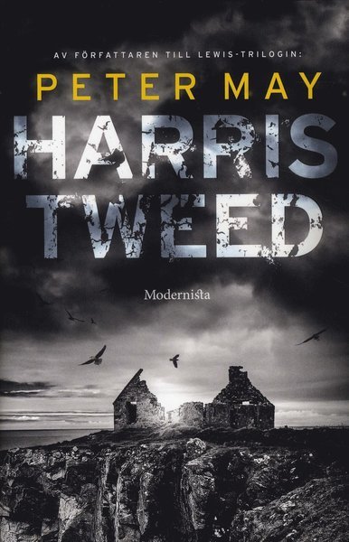 Cover for Peter May · Harris Tweed (Innbunden bok) (2018)