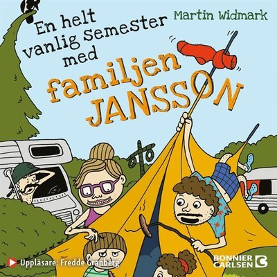 Cover for Martin Widmark · Familjen Jansson: En helt vanlig semester med familjen Jansson (Lydbog (MP3)) (2020)