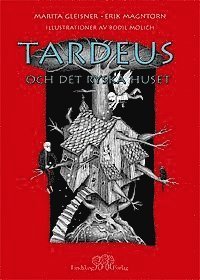Cover for Erik Magntorn · Tardeus: Tardeus och det ryska huset (Gebundesens Buch) (2013)