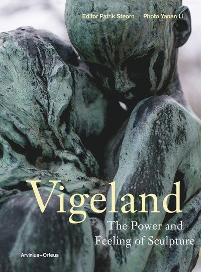 Cover for Linda Hinners · Vigeland : the power and feeling of sculpture (Bound Book) (2019)