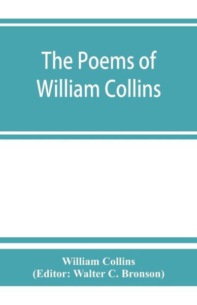 The poems of William Collins - William Collins - Books - Alpha Edition - 9789353864507 - September 1, 2019