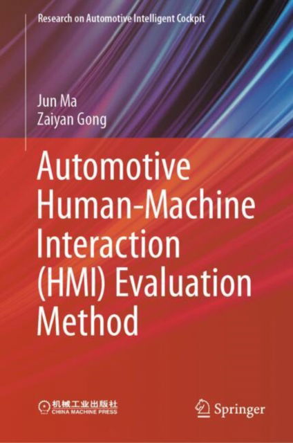 Cover for Jun Ma · Automotive Human-Machine Interaction (HMI) Evaluation Method - Research on Automotive Intelligent Cockpit (Hardcover Book) [2024 edition] (2024)