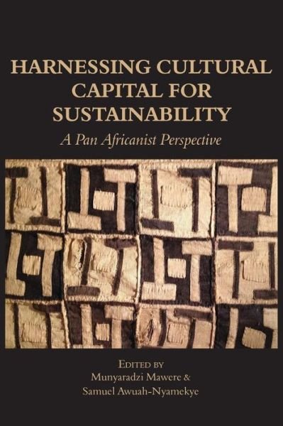 Cover for Samuel Awuah-nyamekye · Harnessing Cultural Capital for Sustainability. a Pan Africanist Perspective (Paperback Book) (2015)