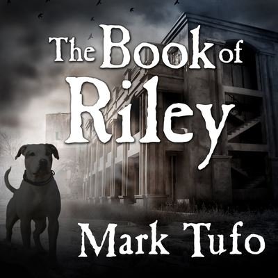 Cover for Mark Tufo · The Book of Riley (CD) (2013)