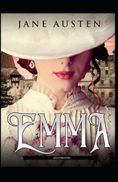 Cover for Jane Austen · Emma: (Illustrated) (Taschenbuch) (2022)