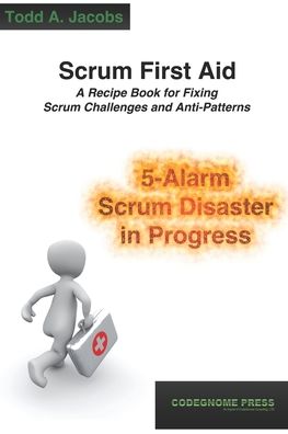 Cover for Todd A Jacobs · Scrum First Aid (Paperback Bog) (2020)