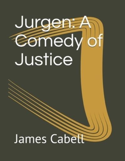 Jurgen - James Branch Cabell - Books - Independently Published - 9798590902507 - January 5, 2021