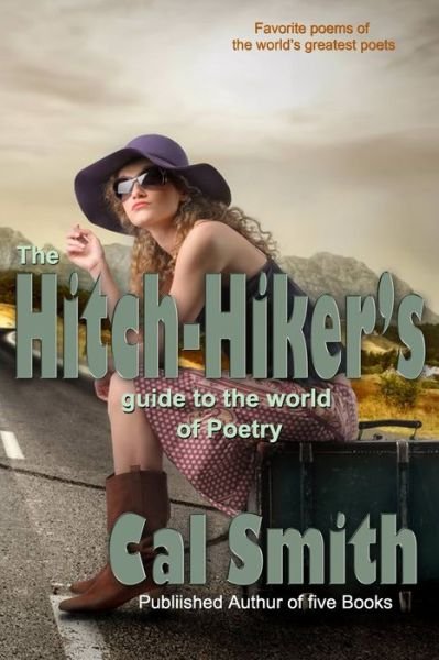 Cover for Cal Smith · Hitch-hiker's Guide to the World of Poetry (Paperback Book) (2020)