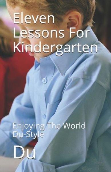 Cover for Du · Eleven Lessons For Kindergarten (Taschenbuch) (2020)