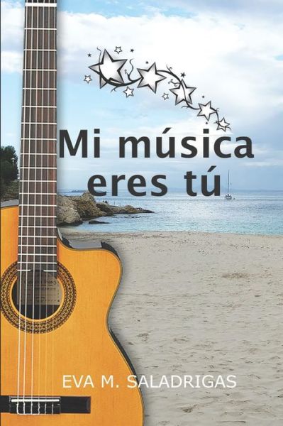 Cover for Eva M Saladrigas · Mi musica eres tu (Paperback Book) (2020)