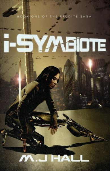 Cover for M J Hall · I-symbiote (Paperback Book) (2020)