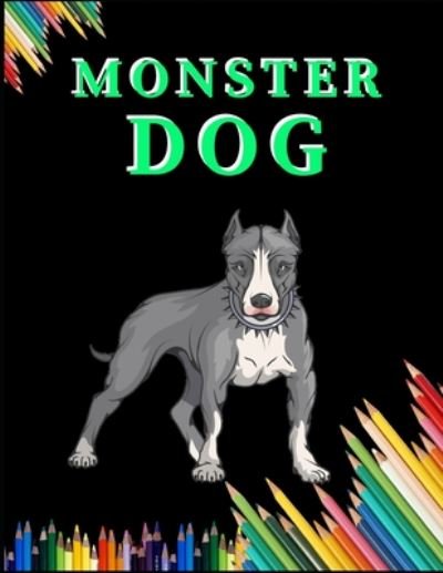 Cover for Zod-7 Media · Monster Dog (Paperback Book) (2020)