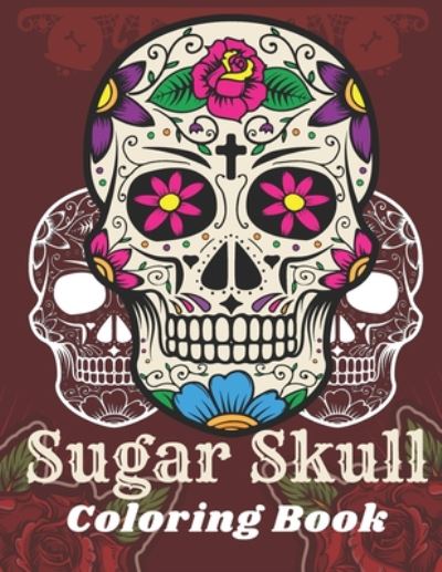 Cover for Cool Skull · Sugar Skull Coloring Book (Paperback Book) (2020)