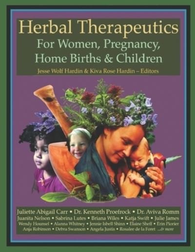 Cover for Kiva Rose Hardin · Herbal Therapeutics For Women, Pregnancy, Home Birth, &amp; Children (Pocketbok) (2020)