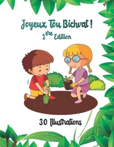 Cover for Sacha Mejru · Joyeux Tou Bichvat! 1ere Edition (Paperback Book) (2021)