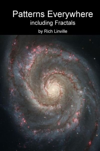 Cover for Rich Linville · Patterns Everywhere including Fractals (Taschenbuch) (2021)