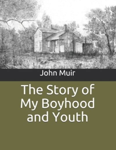 Cover for John Muir · The Story of My Boyhood and Youth (Pocketbok) (2021)