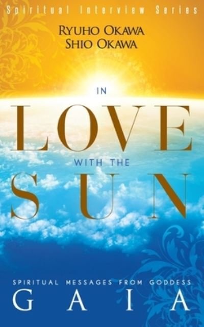 Cover for Ryuho Okawa · In Love with the Sun (Bok) (2022)