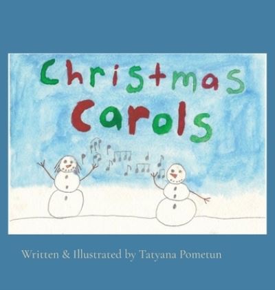 Cover for Tatyana Pometun · Christmas Carols (Hardcover Book) [Large type / large print edition] (2021)