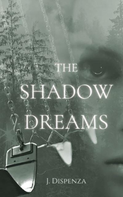 Cover for J Dispenza · The Shadow Dreams - Shadow (Taschenbuch) (2022)